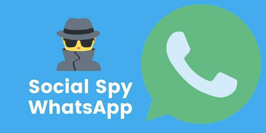 Social Spy WhatsApp